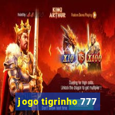 jogo tigrinho 777